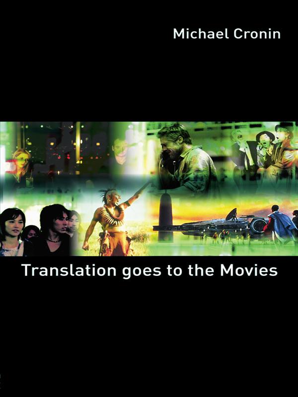 Translation goes to the Movies by Michael Cronin