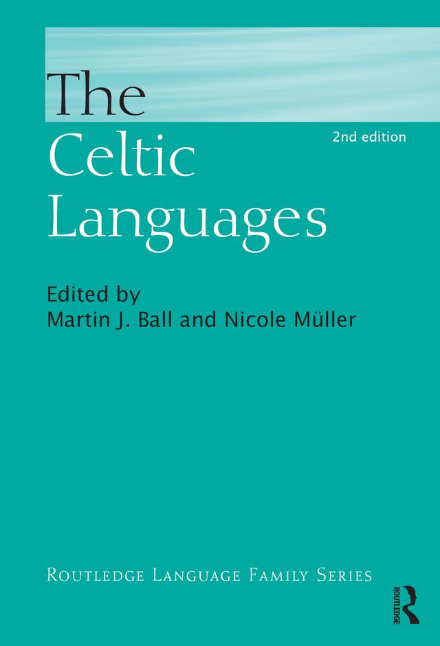 The Celtic Languages by Martin J. Ball, Nicole Muller