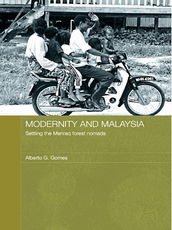 Modernity and Malaysia by Alberto Gomes