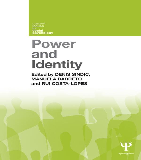 Power and Identity by Denis Sindic, Manuela Barreto, Rui Costa-Lopes