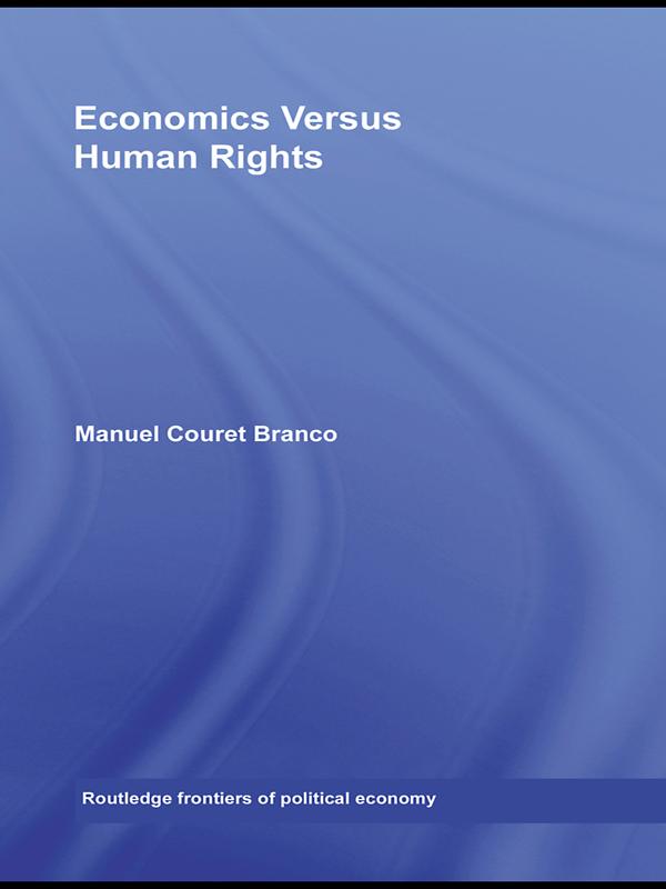 Economics Versus Human Rights by Manuel Couret Branco