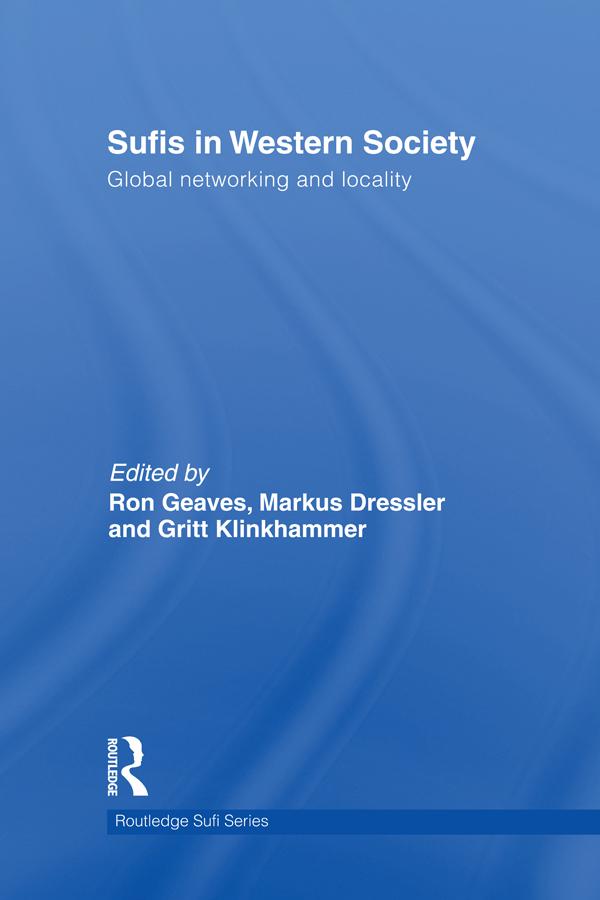 Sufis in Western Society by Gritt Klinkhammer, Markus Dressler, Ron Geaves