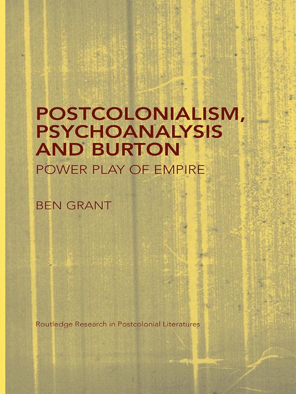 Postcolonialism, Psychoanalysis and Burton by Ben Grant