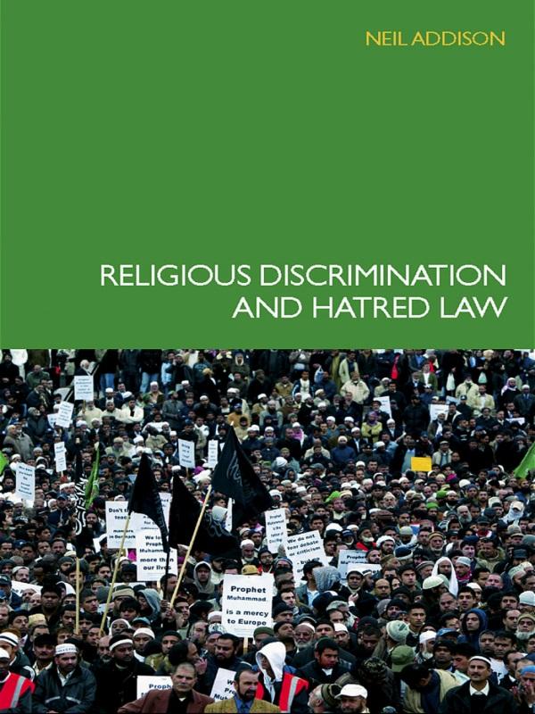 Religious Discrimination and Hatred Law by Neil Addison