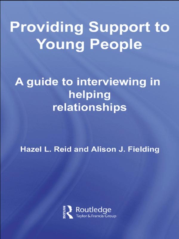 Providing Support to Young People by Alison J. Fielding, Hazel L. Reid