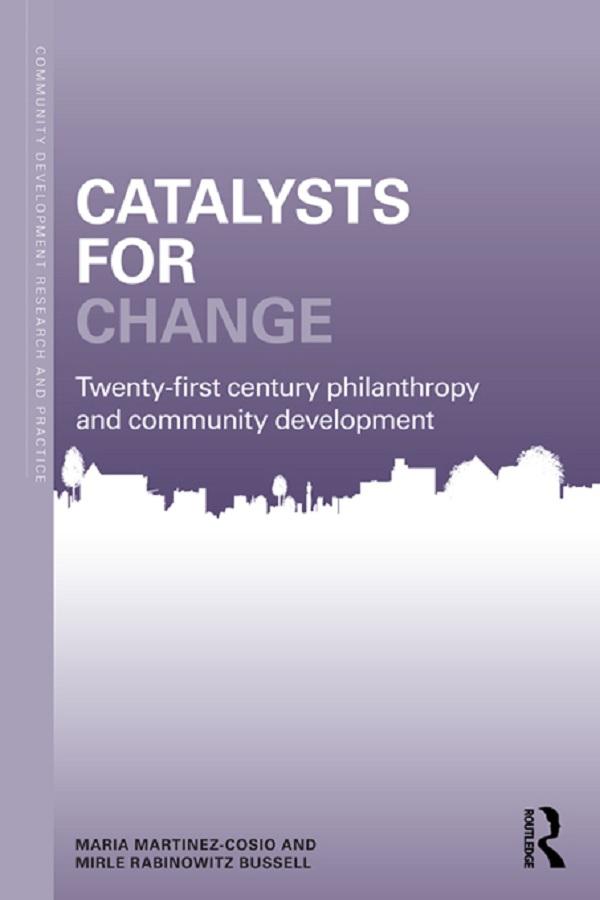 Catalysts for Change by Maria Martinez-Cosio, Mirle Rabinowitz Bussell