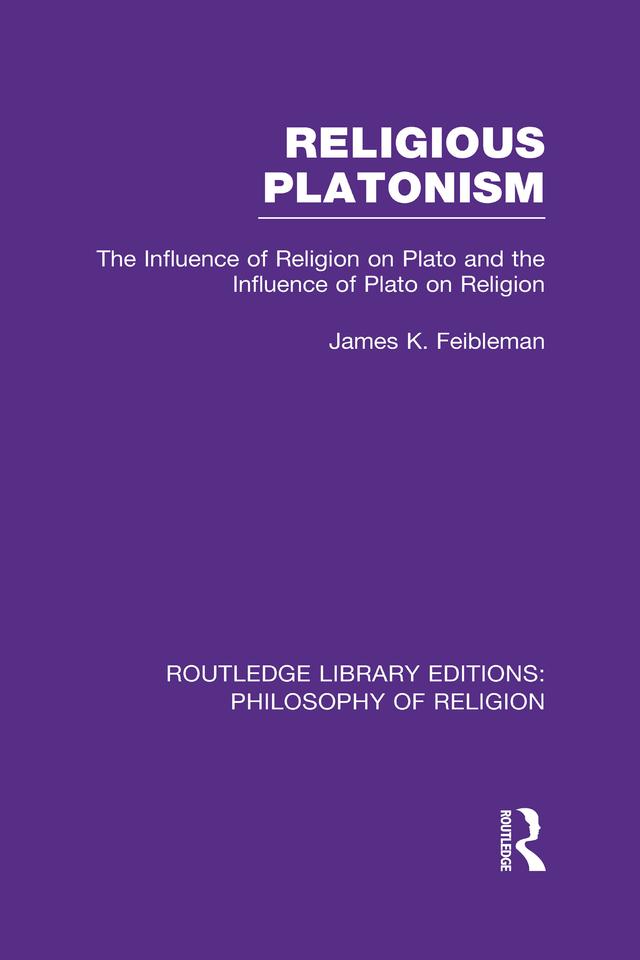 Religious Platonism by James Kern Feibleman