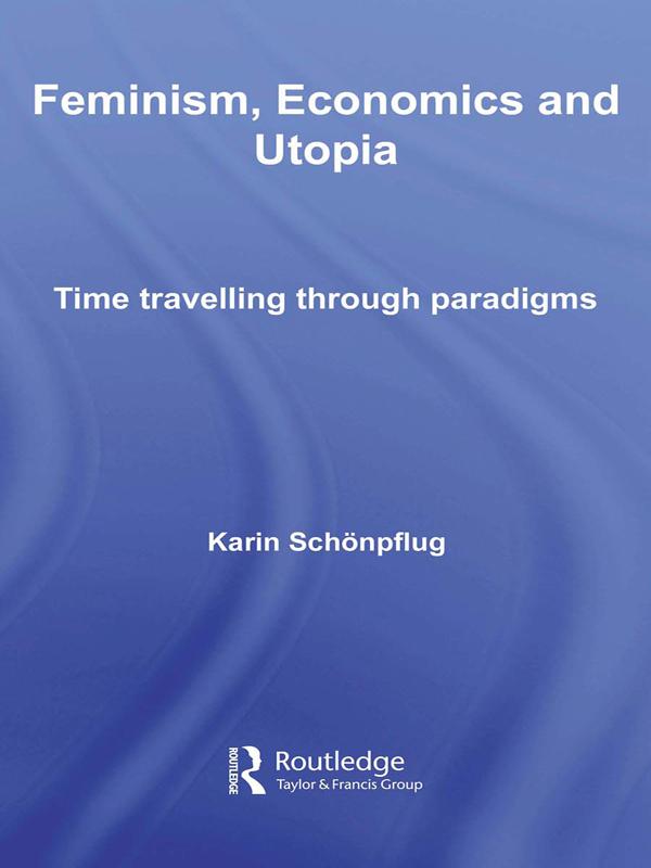 Feminism, Economics and Utopia