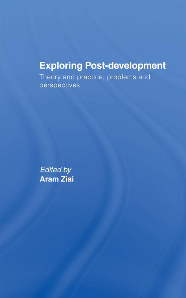 Exploring Post-Development by Aram Ziai