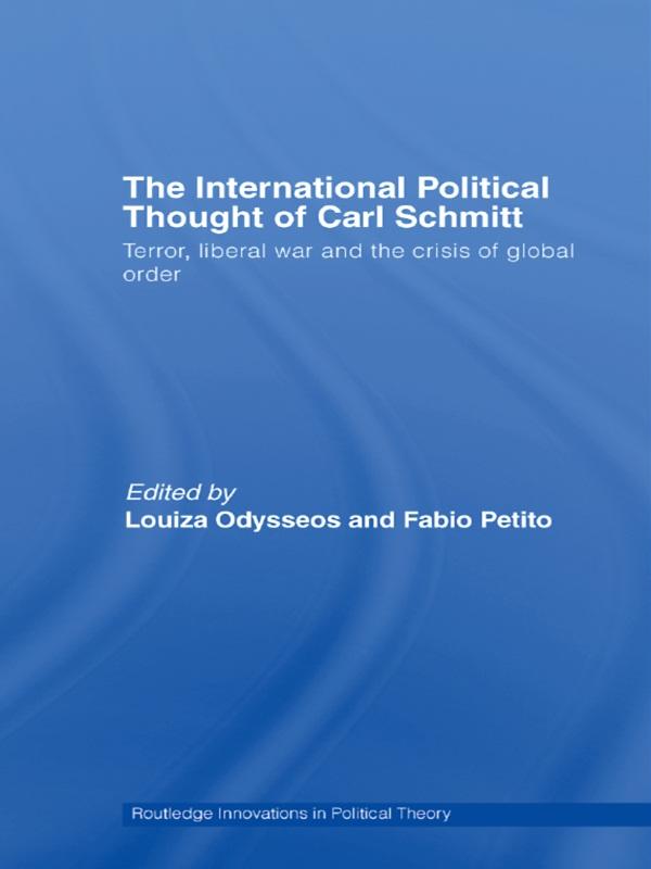 The International Political Thought of Carl Schmitt