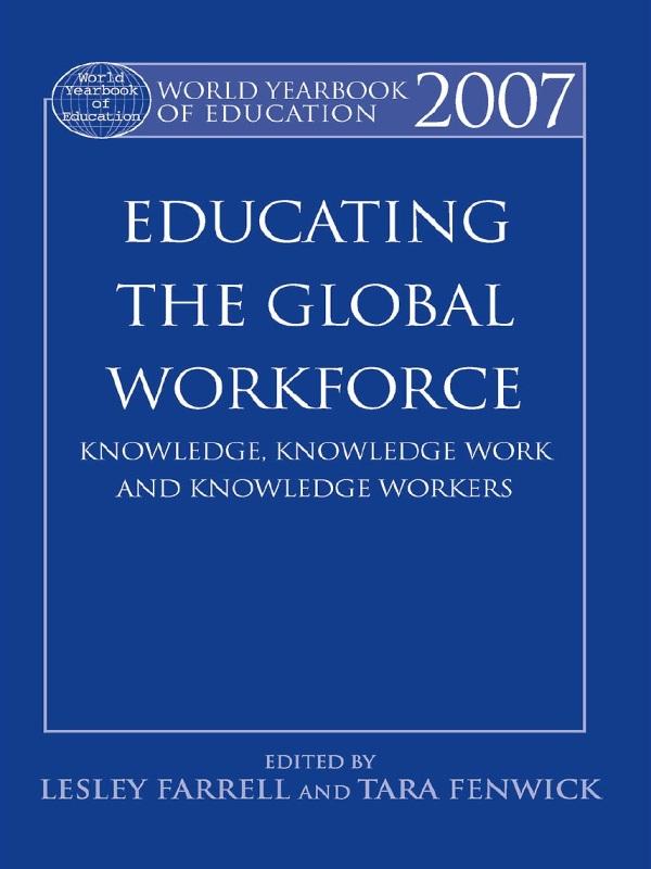 World Yearbook of Education 2007 by Lesley Farrell, Tara Fenwick