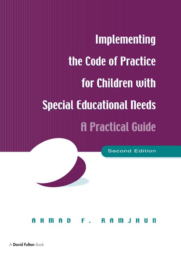 Implementing the Code of Practice for Children with Special Educational Needs by Ahmad F. Ramjhun