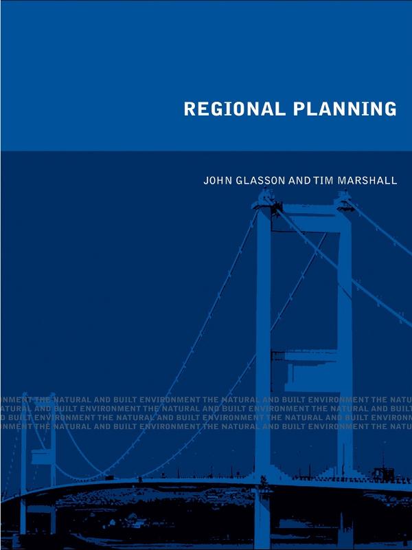 Regional Planning by John Glasson, Tim Marshall