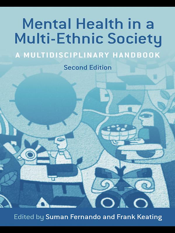 Mental Health in a Multi-Ethnic Society by Dr Suman Fernando, Frank Keating