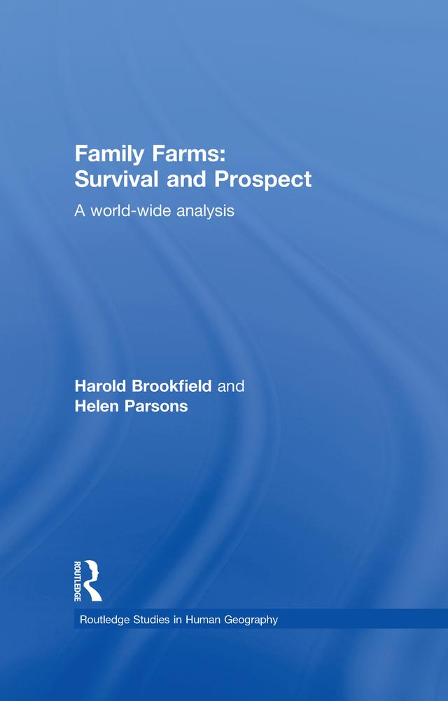 Family Farms: Survival and Prospect by Harold Brookfield, Helen Parsons