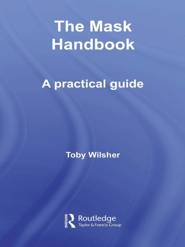 The Mask Handbook by Toby Wilsher