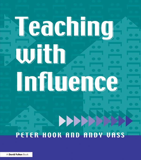 Teaching with Influence by Andy Vass, Peter Hook