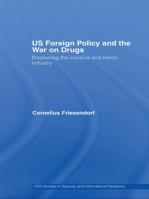 US Foreign Policy and the War on Drugs