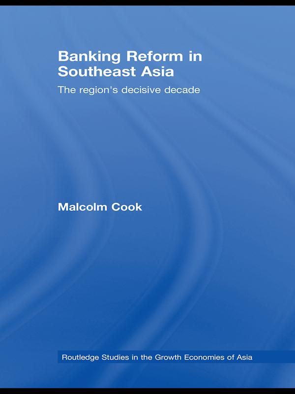 Banking Reform in Southeast Asia by Malcolm Cook