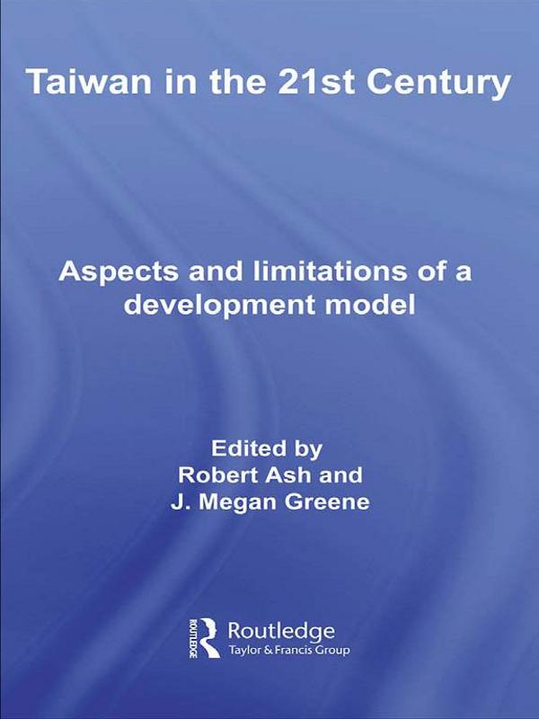 Taiwan in the 21st Century by J. Megan Greene, Robert Ash