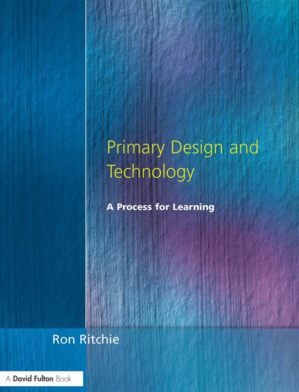 Primary Design and Technology by Ron Ritchie