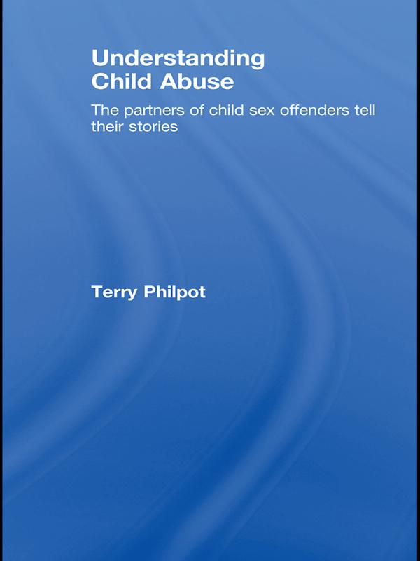 Understanding Child Abuse by Terry Philpot