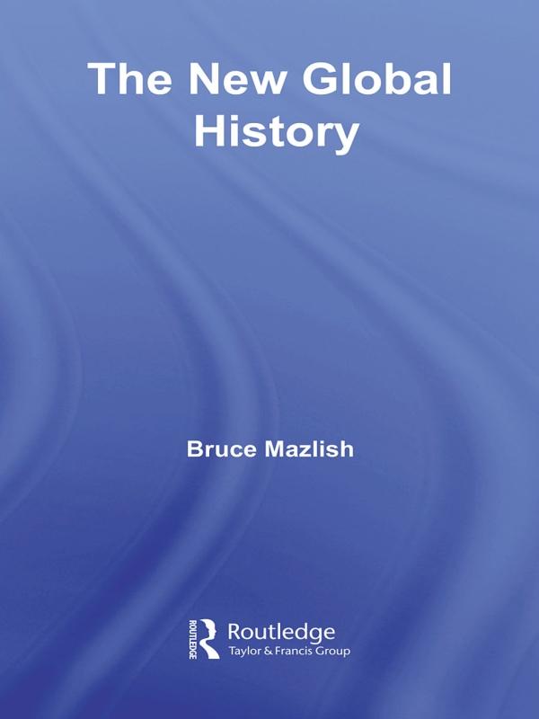 The New Global History by Bruce Mazlish