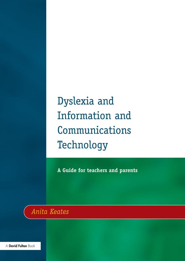 Dyslexia and Information and Communications Technology