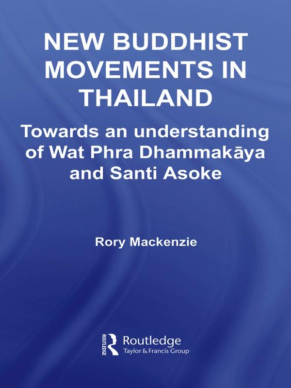 New Buddhist Movements in Thailand by Rory Mackenzie