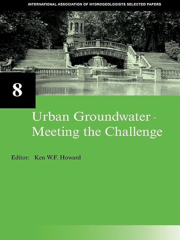 Urban Groundwater, Meeting the Challenge by Ken W.F. Howard