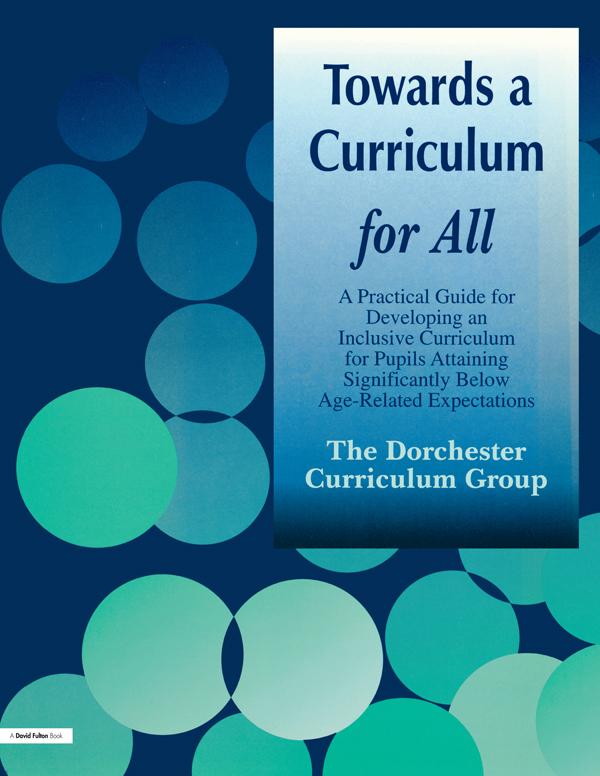 Towards a Curriculum for All by Dorchester Curriculum Group