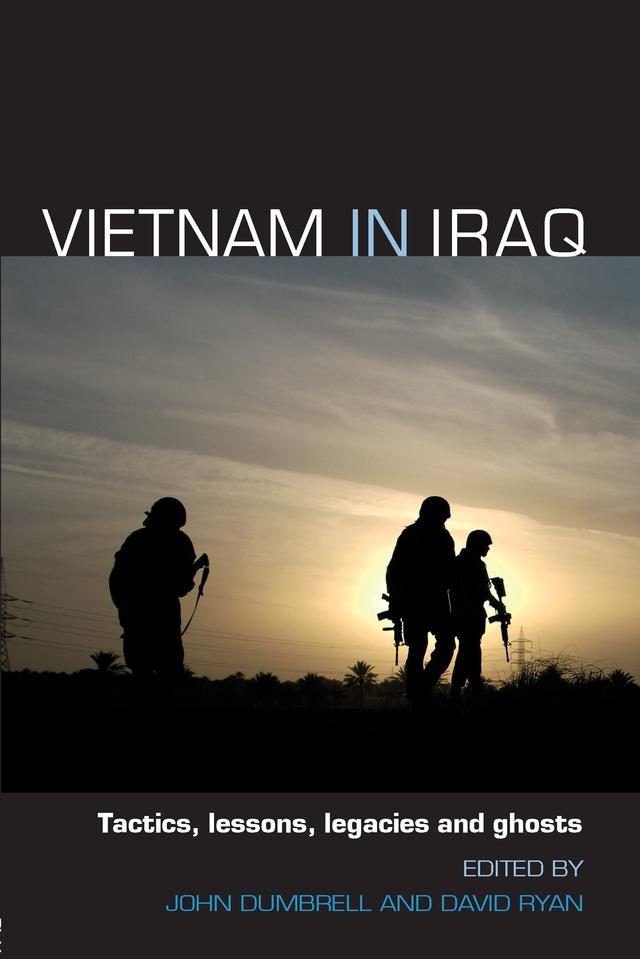 Vietnam in Iraq by David Ryan, John Dumbrell