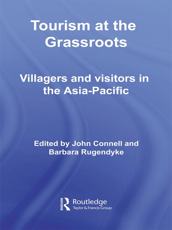 Tourism at the Grassroots by Barbara Rugendyke, John Connell