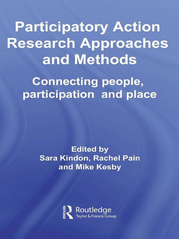 Participatory Action Research Approaches and Methods
