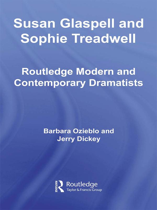 Susan Glaspell and Sophie Treadwell