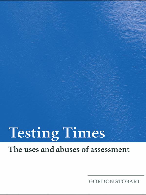 Testing Times by Gordon Stobart
