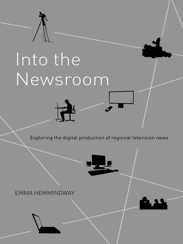 Into the Newsroom by Emma Hemmingway