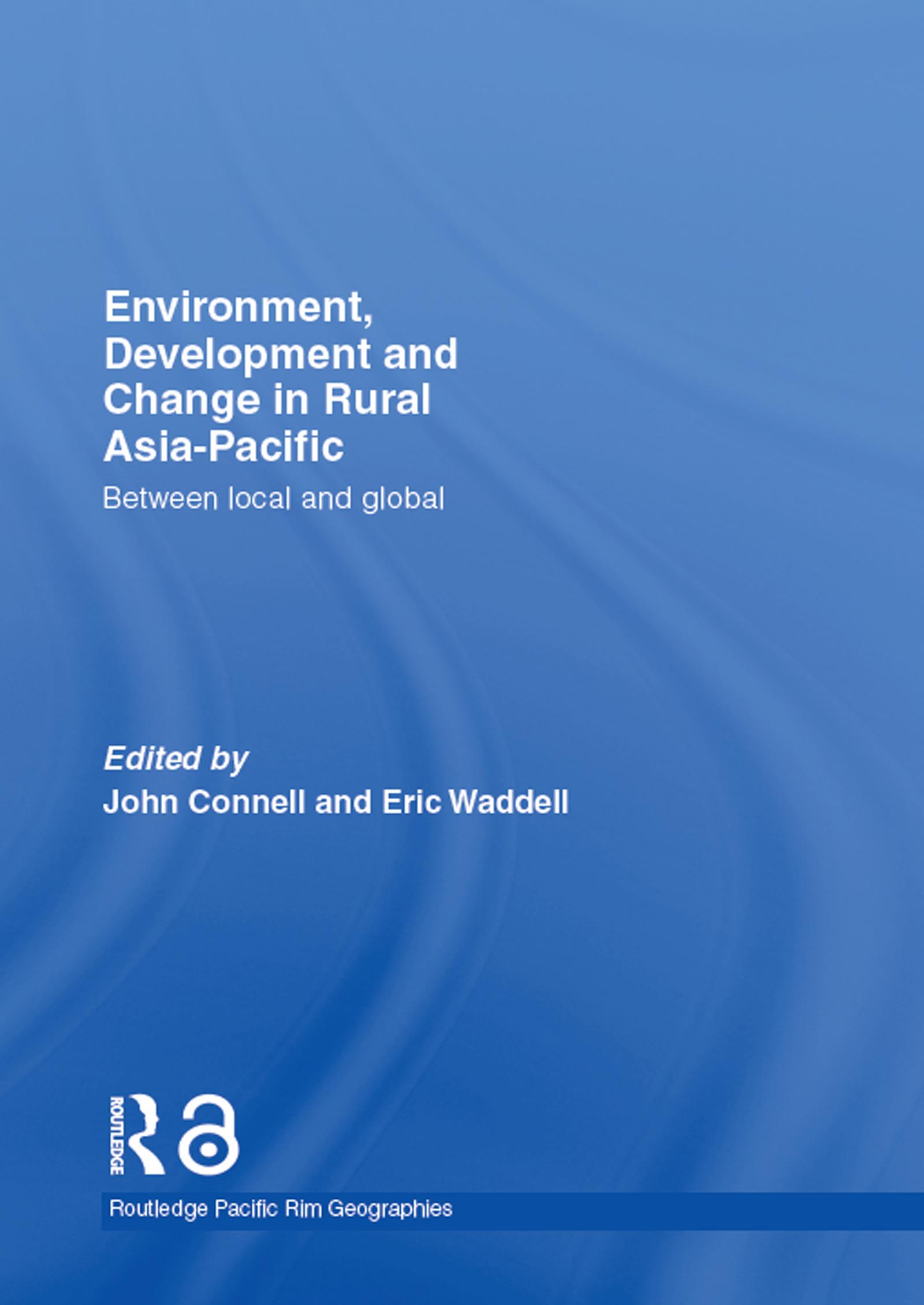 Environment, Development and Change in Rural Asia-Pacific