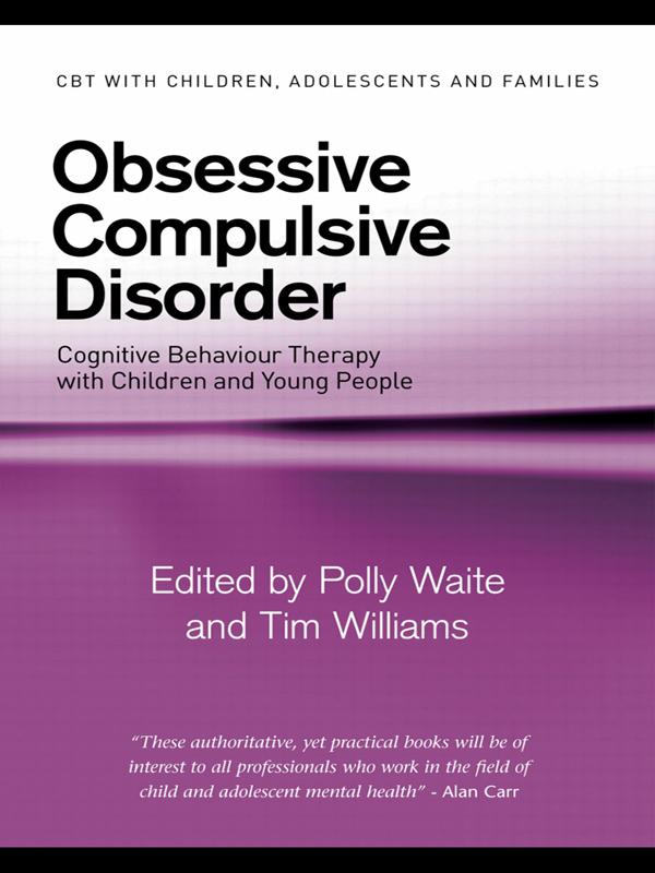 Obsessive Compulsive Disorder by Polly Waite, Tim Williams