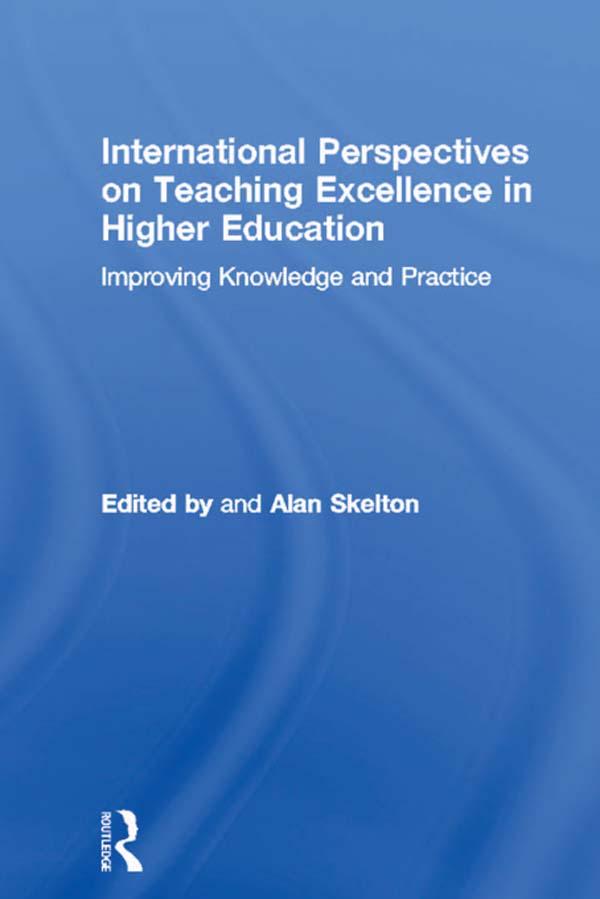 International Perspectives on Teaching Excellence in Higher Education by Alan Skelton