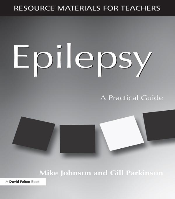 Epilepsy by Gill Parkinson, Mike Johnson