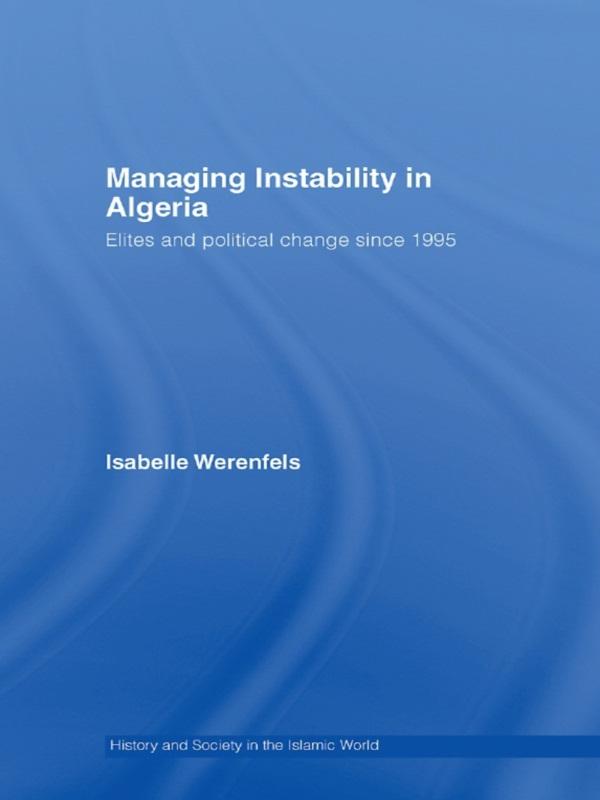 Managing Instability in Algeria by Isabelle Werenfels