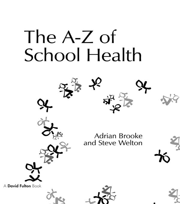 The Health Handbook for Schools by Adrian Brooke, Steve Welton
