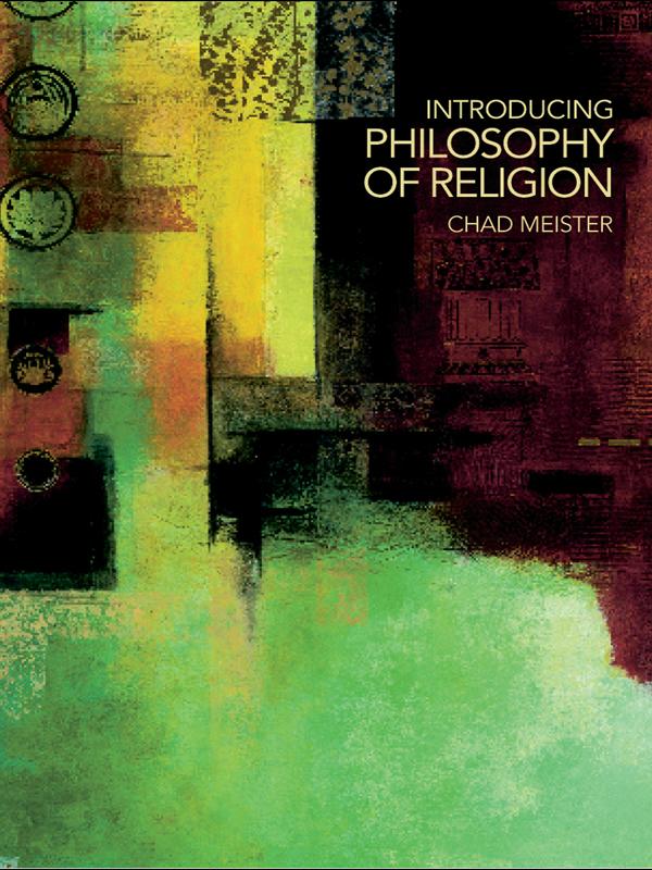 Introducing Philosophy of Religion by Chad Meister
