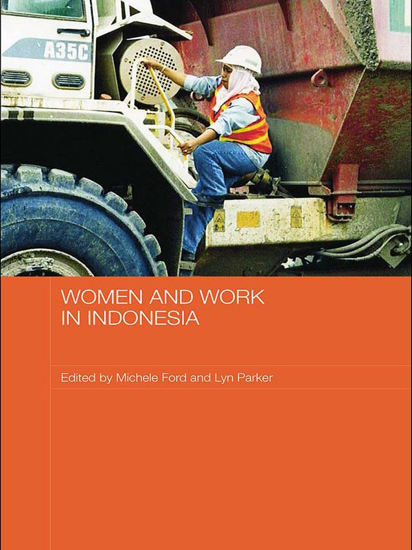 Women and Work in Indonesia by Lyn Parker, Michele Ford