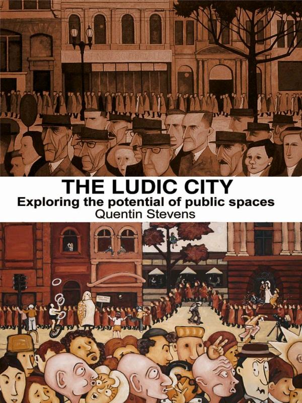 The Ludic City by Quentin Stevens