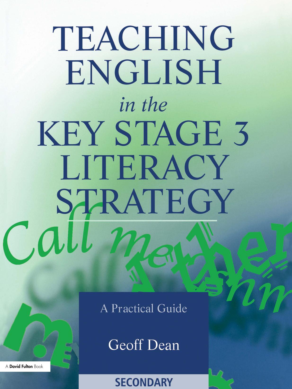 Teaching English in the Key Stage 3 Literacy Strategy