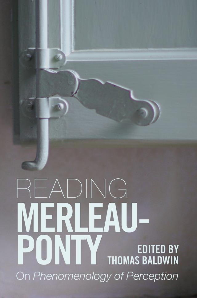 Reading Merleau-Ponty by Thomas Baldwin
