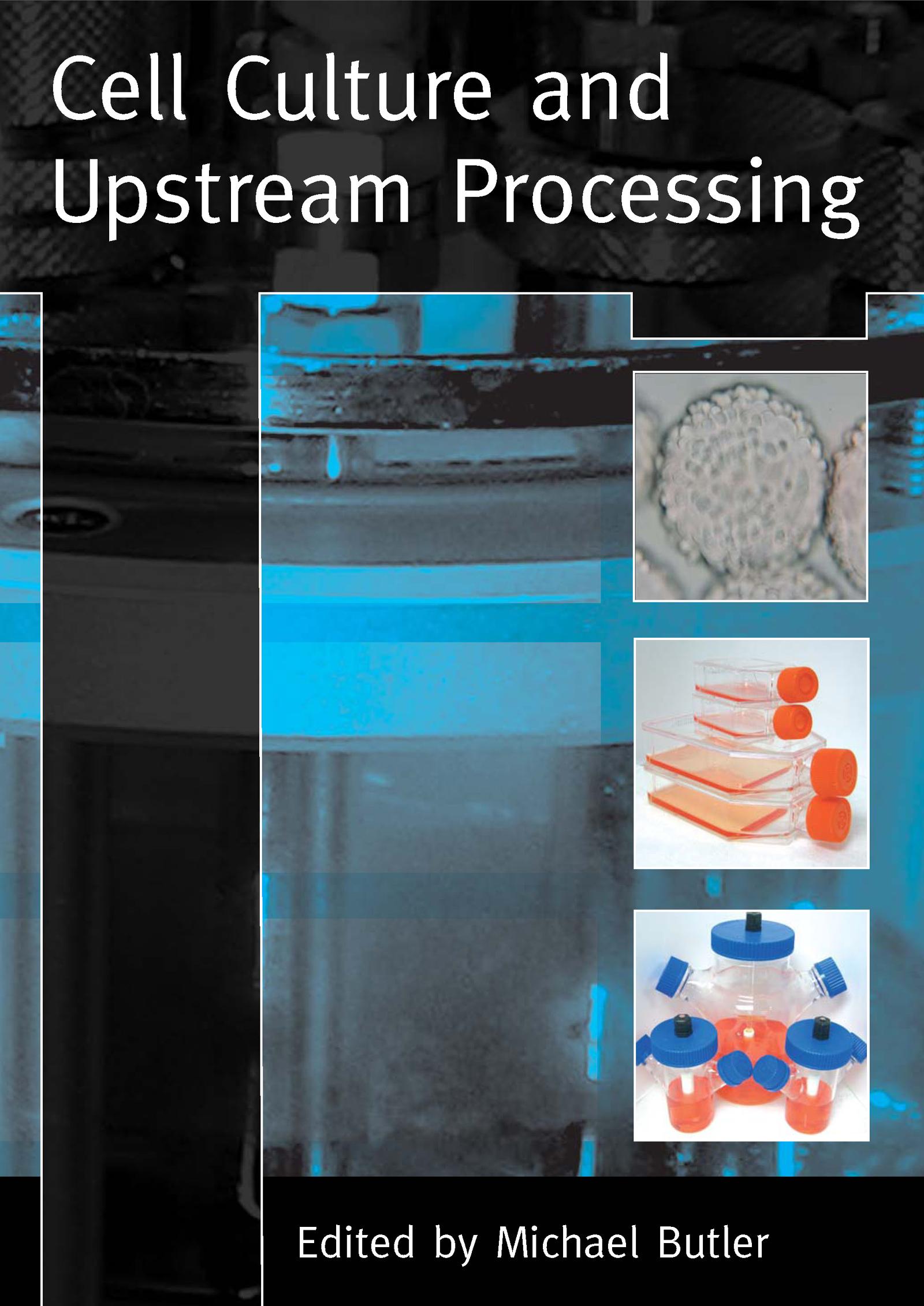 Cell Culture and Upstream Processing