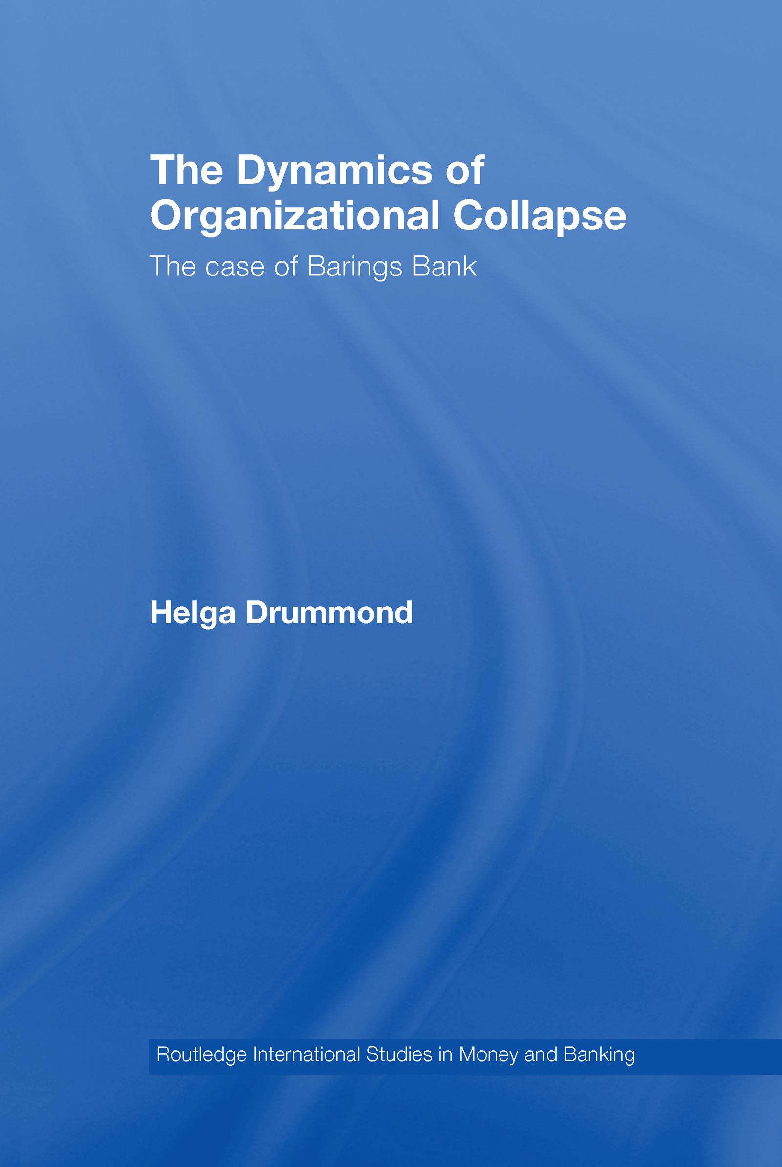 The Dynamics of Organizational Collapse